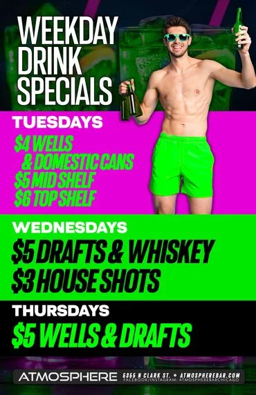 Weekday Drink Specials at Atmosphere — Recurring drink specials: Tuesdays $4 wells & domestics, $6 mid shelf, $6 top shelf; Wednesdays $5…