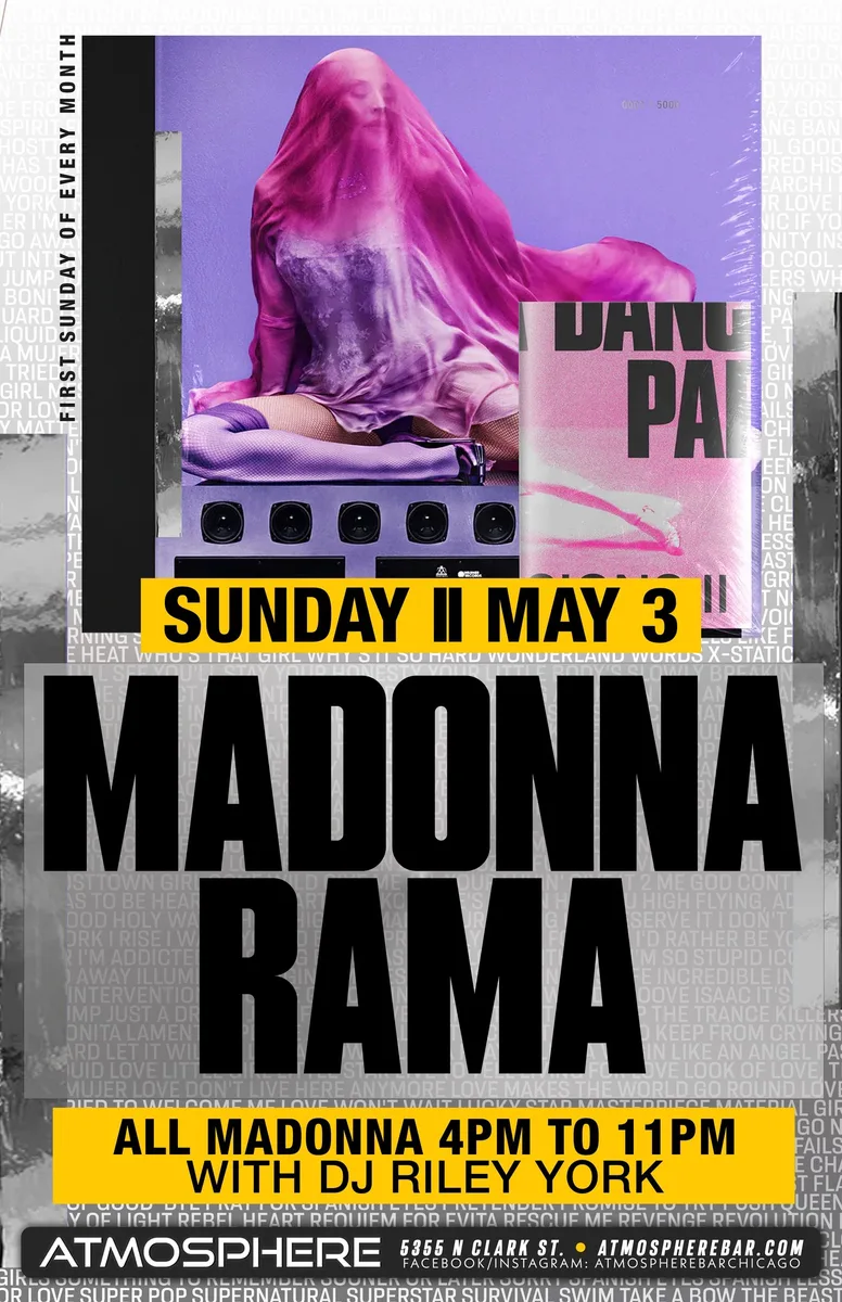 Madonnarama at Atmosphere — An all-Madonna dance party from 4PM to 11PM with DJ Riley York. Features all Madonna music and…