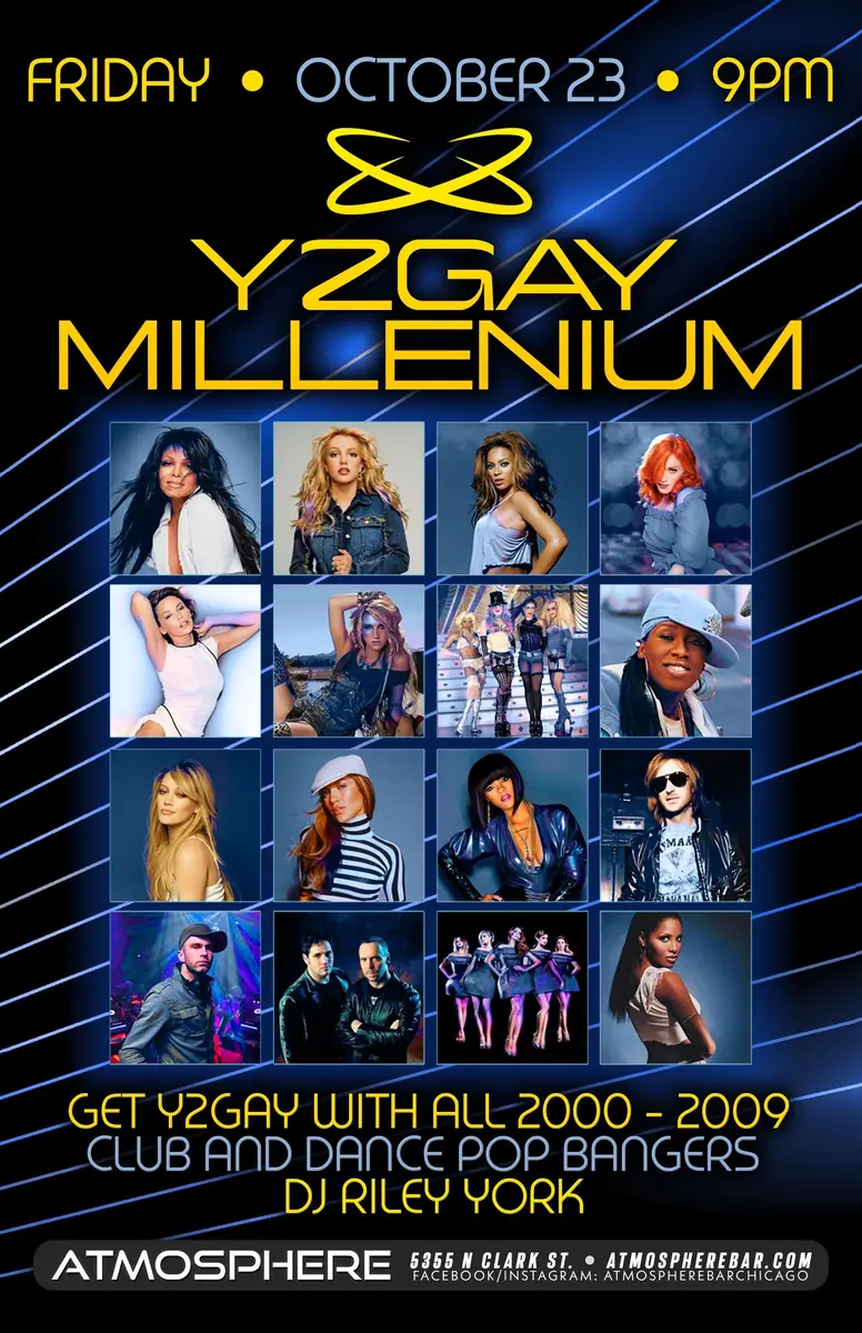 Y2Gay Millennium at Atmosphere — Y2K club and dance pop party with DJ Riley York on October 23rd at 9pm, featuring 2000-2009 hits.
