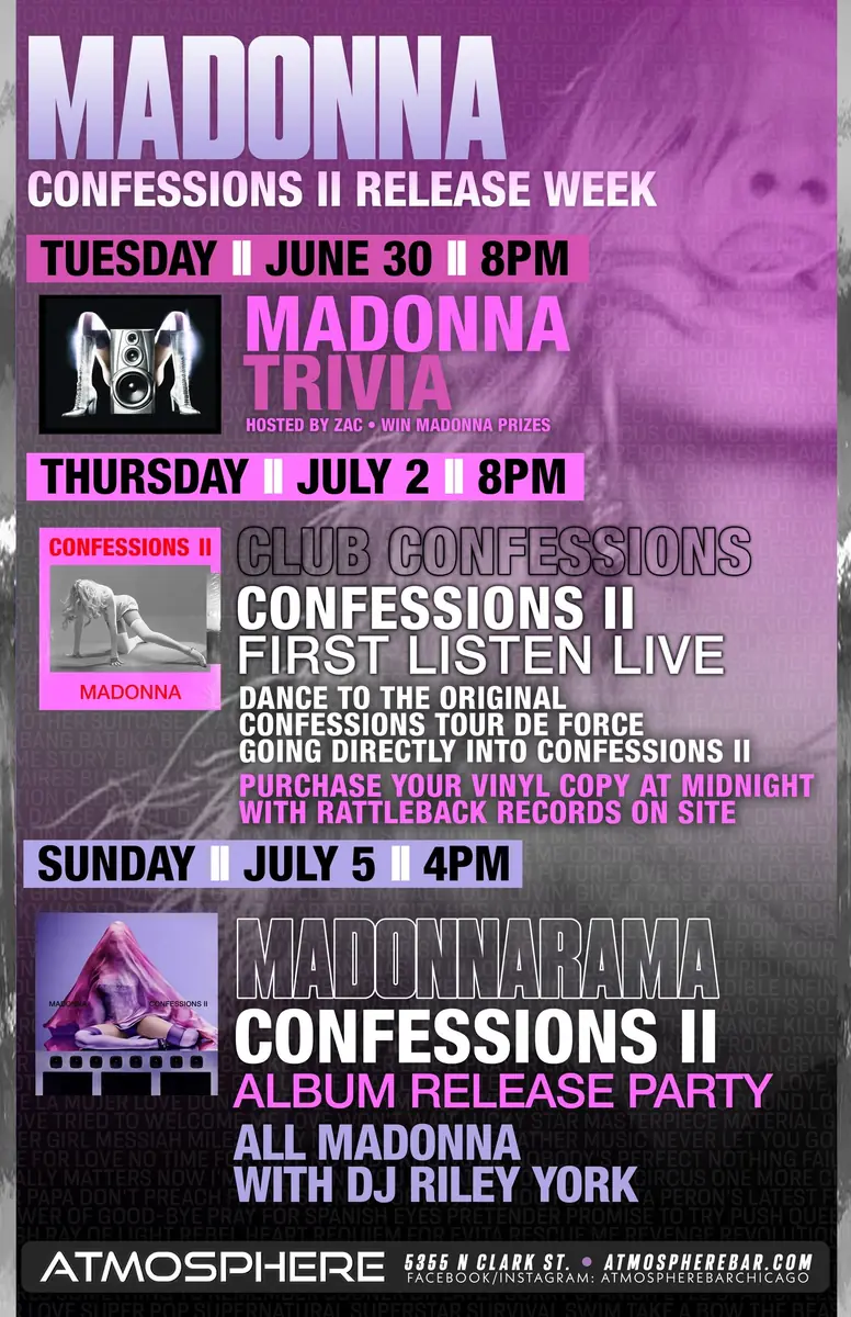 Madonna Confessions II Release Week at Atmosphere — A multi-day Madonna-themed event featuring trivia, a live listening party, and an album release party with DJ Riley York.