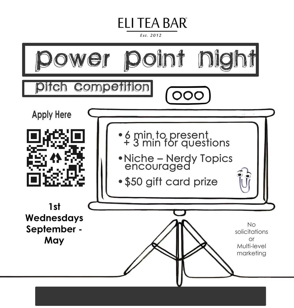 Power Point Night at Eli Tea Bar — A pitch competition event held on the first Wednesday of each month from September through May.…
