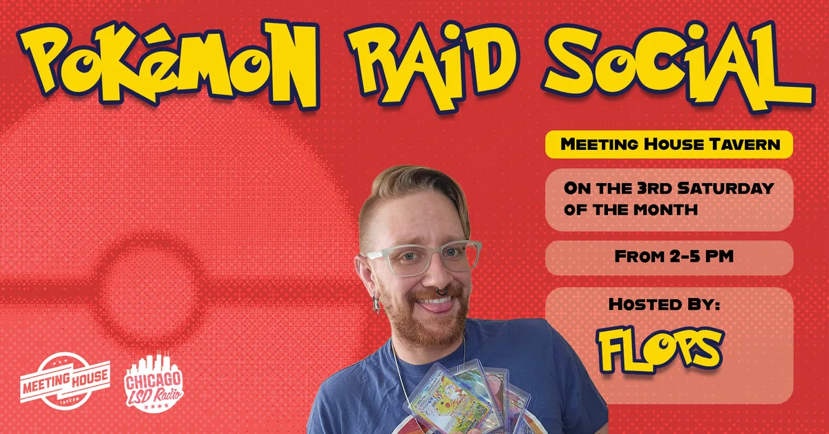 Pokémon Raid Social at Meeting House Tavern — Pokémon raid social hosted by Flops.