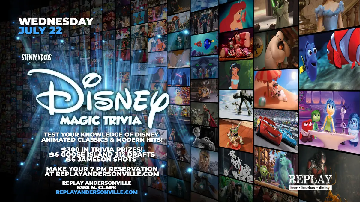 Stewpendous Trivia! Disney Magic Trivia at Replay Andersonville — Disney-themed trivia night with $300 in trivia prizes. Includes $6 Goose Island 312 drafts and $6 Jameson shots.