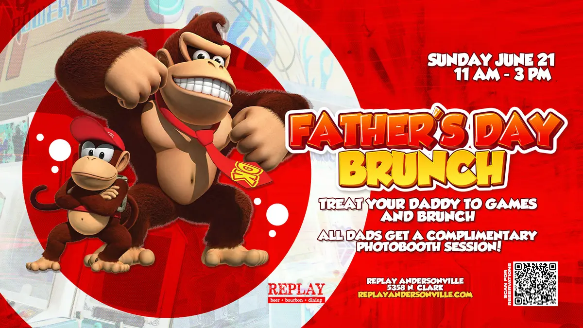 Father's Day Brunch at Replay Andersonville — Father's Day brunch celebration with games and a complimentary photobooth session for all dads.