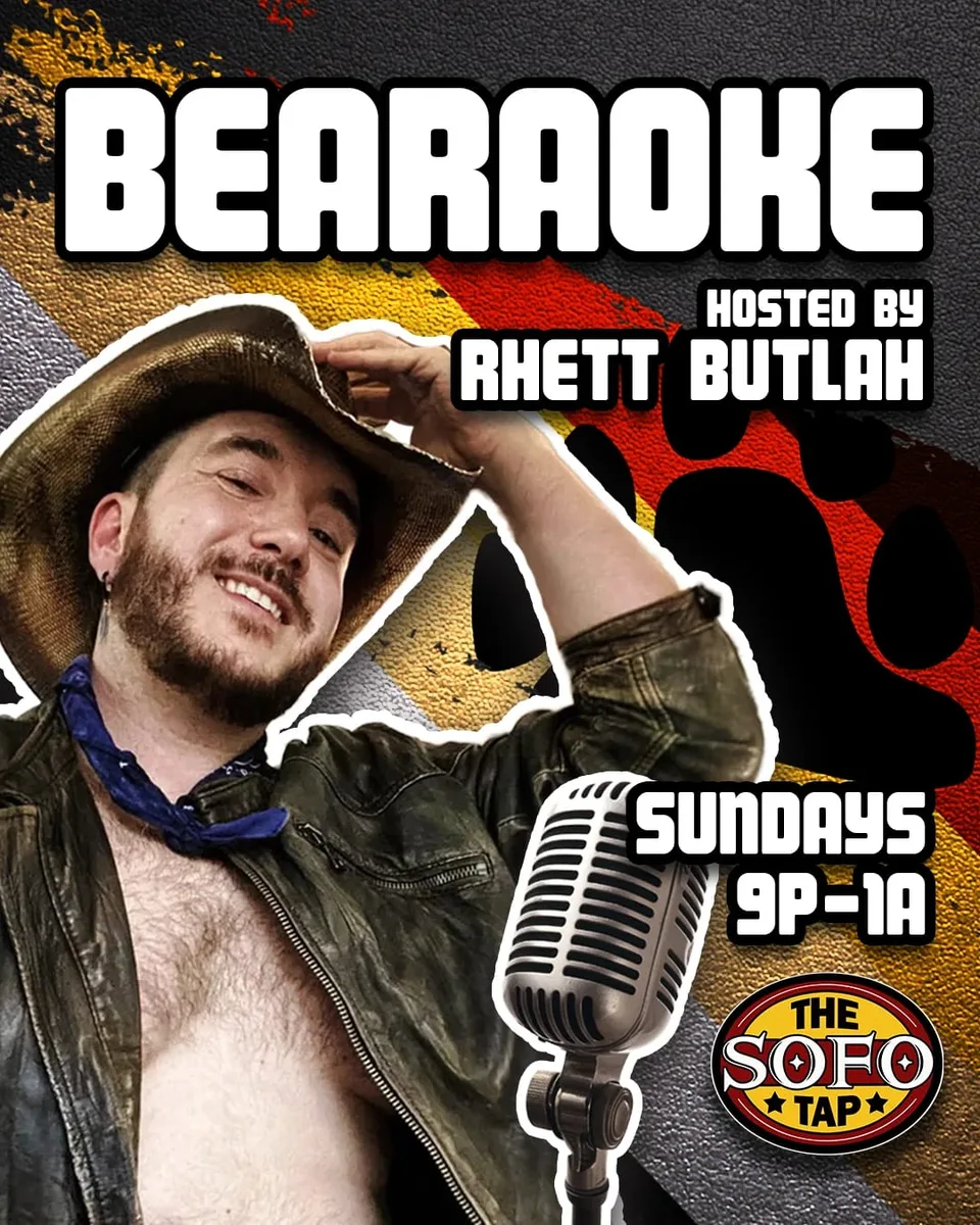 Bearaoke at The SoFo Tap — Sunday night karaoke event hosted by Rhett Butlah. High-energy karaoke atmosphere.