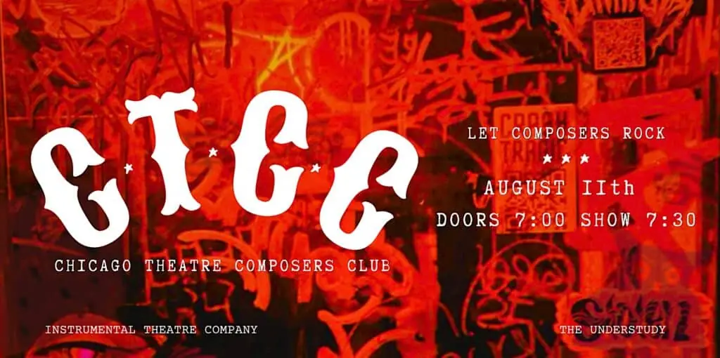 Instrumental Theatre Presents: Chicago Theatre Composers Club at The Understudy Coffee and Books — A cabaret featuring short pieces from Chicago composers, lyricists, and musical artists, hosted by Instrumental Theatre.