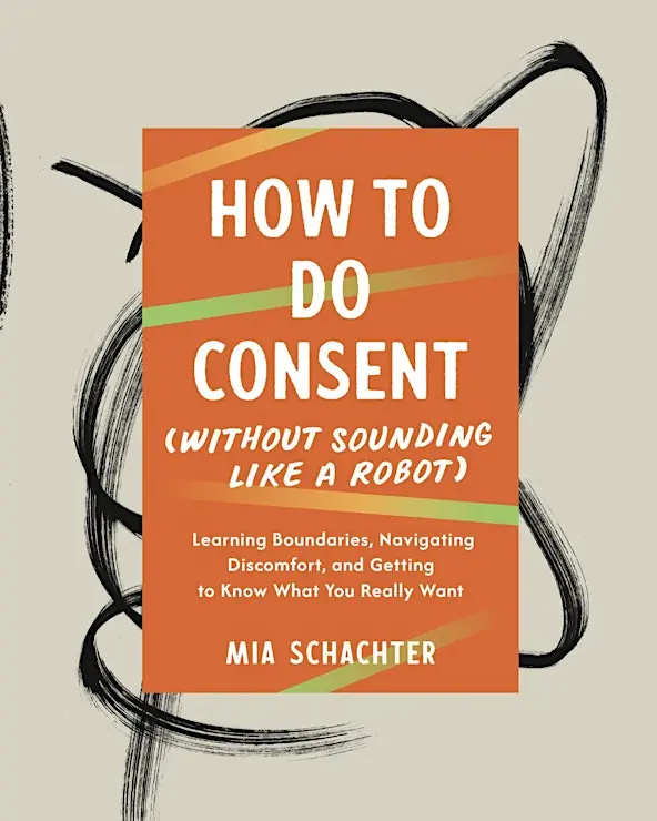 Mia Schachter: How to Do Consent (without Sounding Like a Robot) at The Understudy Coffee and Books — A book event featuring Mia Schachter discussing her guide on consent, boundaries, and sexual communication for modern relationships.